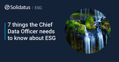 22.02-000009 GRIC 7 things the Chief Data Officer needs to know about ESG SG